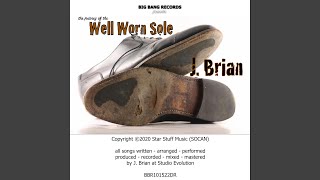 Well Worn Sole [upl. by Aicirtam]