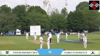 StratforduponAvon CC 2nd XI v Fillongley CC Saturday 1st XI [upl. by Lavinie]