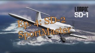 Ep 4  SD2 SportMaster [upl. by Sabba]