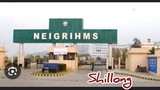 shillong  Neigrihms hospital [upl. by Adey]