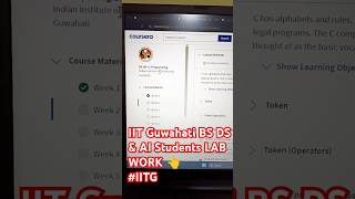 IIT Guwahati BSc Honours Data Science and AI Students LAB Work ytshorts shortsvideo shorts [upl. by Francesco223]