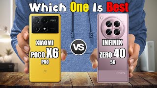 XIAOMI POCO X6 PRO vs INFINIX ZERO 40 5G [upl. by Gonzalo]