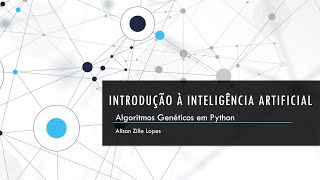 Introdução à IA Algoritmos Genéticos em Python [upl. by Tlok959]