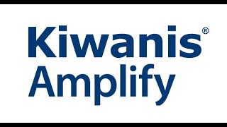 Kiwanis Amplify [upl. by Enert]