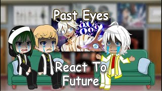 Past Eyes React To Future  Eyes  Roblox DOORS  Figure backstory [upl. by Natek]