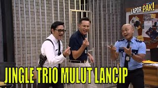 Komandan Ciptakan Jingle Trio Mulut Lancip  LAPOR PAK 200923 Part 4 [upl. by Wakeen]