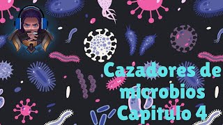 Cazadores de microbios Capitulo 4 [upl. by Isadore]