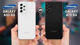 Samsung Galaxy A53 5G vs Samsung Galaxy A73 5G Full Comparison [upl. by Farmer972]