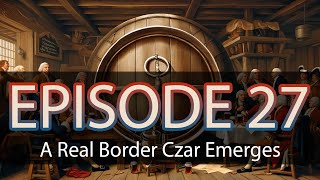 Ep 27  A New Border Czar Emerges Tom Homan [upl. by Silvain]