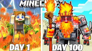 I Survived 100 Days as a FIRE KING in HARDCORE Minecraft [upl. by Warner]