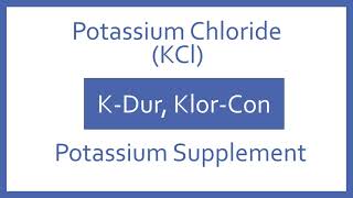 Potassium Chloride Pronunciation  Generic Name Brand Name Indication Top 200 Drugs PTCB NCLEX [upl. by Ijnek213]