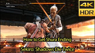 How to Get the Shura Ending Trophy Achievement 4k HDR 60fps  StepByStep Guide  Sekiro [upl. by Adalheid630]