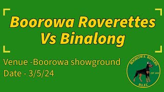 2024 Round 4  Boorowa Roverettes vs Binalong [upl. by Dann]