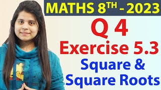 Q 4  Ex 53  Square and Square Roots  NCERT Maths Class 8th  Chapter 5 New Syllabus CBSE 2023 [upl. by Hgiellek]