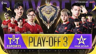 🔴 CHUNG KẾT QUỐC GIA  PLAYOFF 3 THE DAREDEVIL TEAM VS ONE STAR ESPORTS  ĐTDV MÙA ĐÔNG 2024 [upl. by Roots]