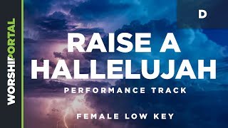 Raise a Hallelujah  Female Low Key  D  Performance Track [upl. by Eirrak]