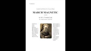 March Magnetic 1910 by HA VanderCook  Arr Mark Grauer ASCAP [upl. by Eliathan]