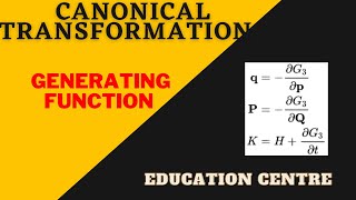 Lecture 14 Canonical Transformation Generating Function  MSc  NET  GATE [upl. by Mail457]