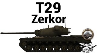 T29  Zerkor [upl. by Porush]