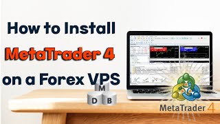 How to Install MetaTrader 4 on a Forex VPS [upl. by Fryd5]