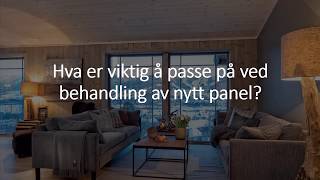 Behandling av ny panel hva er viktig å passe på [upl. by Ris]