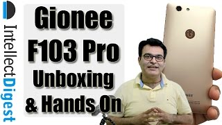 Gionee F103 Pro Unboxing And Hands On Review By Intellect Digest [upl. by Nappy]