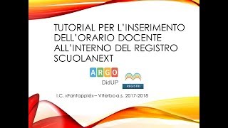 Inserimento orario docente in Argo Scuolanext [upl. by Epp]