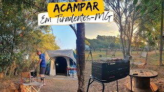 FOMOS ACAMPAR EM TIRADENTES MINAS GERAIS [upl. by Sinaj341]