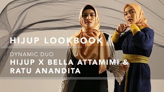 HIJUP Lookbook Dynamic Duo HIJUP X Ratu Anandita dan Bella Attamimi [upl. by Japheth]