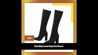 Thick Highheeled Thigh Boot Women [upl. by Even973]