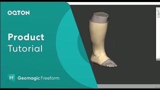 The Basics of Geomagic Freeform  Create Functional Organic Designs for Orthotics amp Prosthetics [upl. by Gollin699]