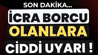 İcra Borcu Olanlara Önemli Uyarı  HEMEN BUNU YAPIN [upl. by Cirre]