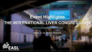 The International Liver Congress™ 2018  Highlights [upl. by Airitac]