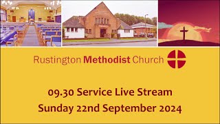 Rustington Methodist Church Live Stream 22092024 [upl. by Dalury]