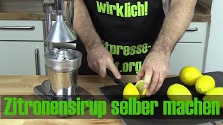 Zitronensirup selber machen  In 5 Schritten [upl. by Tadio]