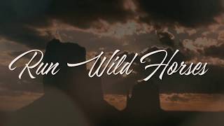 Aaron Watson  Run Wild Horses Official Lyric Video [upl. by Attekahs]