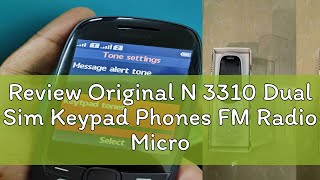 Review Original N 3310 Dual Sim Keypad Phones FM Radio Micro SD Support Games Mobile Phone N3310 [upl. by Anaeli]