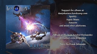 Dan Johansen  RIFT FULL ALBUM amp STORY [upl. by Ardin]