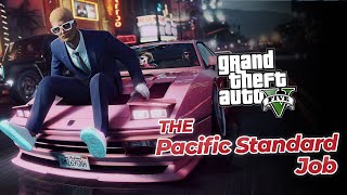 GTA 5 Gameplay Pacific Standard Job Heist  No Copyright Gameplay 4K [upl. by Maiga]