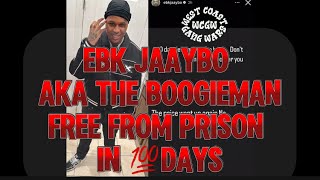 EBK Jaaybo Aka The Boogeyman Free From Prison In 💯 Days [upl. by Hoyt]