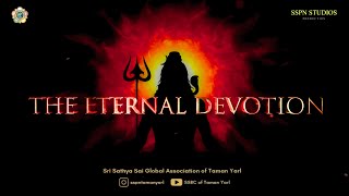 The Eternal Devotion  Teaser  SSSBC of Taman Yarl  SSPN Studios  Swamis 99th Birthday [upl. by Niwdla]