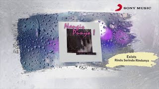 Exists – Rindu Serindu Rindunya Official Lyric Video [upl. by Katrina]