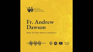 Fr Andrew Dawson [upl. by Doxia]