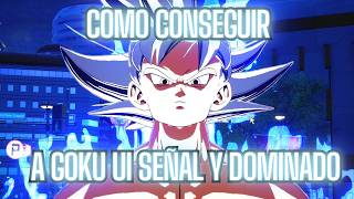 Dragon Ball Sparking Zero quotComo Conseguir a Goku UI Señal y UI Dominadoquot [upl. by Ahsil]