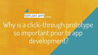 Why is a clickthrough prototype so important prior to actual app development [upl. by Doley]