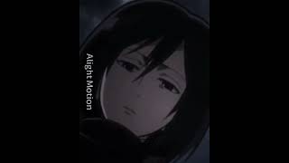 Mikasa Ackerman EditMikasa AckermanAttack on the titananime [upl. by Pare]