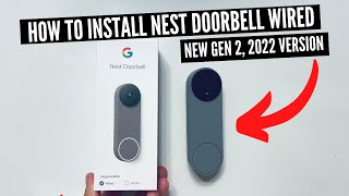 How To Install Nest Doorbell Wired 2nd Generation 2022 [upl. by Iharas]