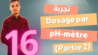 Dosage par pHmètre Partie 2 أهم التجارب لتحضير المختبرات المدرسية [upl. by Stoddard494]