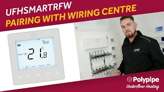 Pairing UFHSMARTRFW Stat with UFH8ZRFW Wiring Centre  Polypipe Underfloor Heating [upl. by Muhcon584]