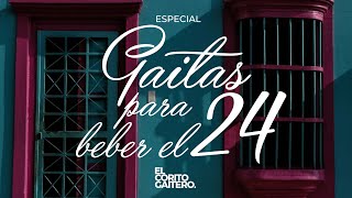 Especial Gaitas para beber el 24  Segunda parte Ep 19 [upl. by Hilton]